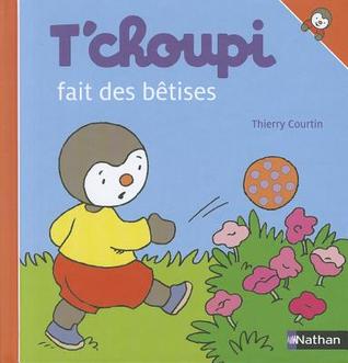 T'choupi fait des bêtises (T'choupi, #41)