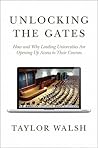 Unlocking the Gates: How and Why Leading Universities Are Opening Up Access to Their Courses