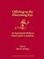 Offerings to the Discerning Eye: An Egyptological Medley in Honor of Jack A. Josephson (Culture and History of the Ancient Near East, 38)