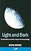 Light and Dark: An explorat...