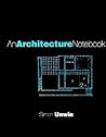 An Architecture Notebook