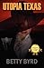 Utopia Texas