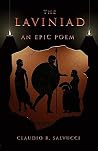 The Laviniad: An Epic Poem The Laviniad: An Epic Poem