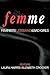 Femme: Feminists, Lesbians and Bad Girls