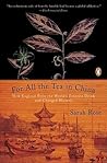For All the Tea in China by Sarah Rose