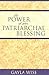 Power Of Your Patriarchal Blessing by Gayla Wise