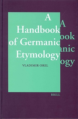 A Handbook of Germanic Etymology (Hardcover)