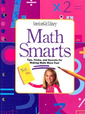 Math Smarts: Tips, Tricks, and Secrets for Making Math More Fun! (Paperback)