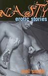 Nasty: Erotic Stories Nasty: Erotic Stories