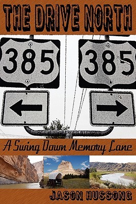The Drive North: A Swing Down Memory Lane (Paperback)