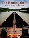 The Monongahela: River of Dreams, River of Sweat