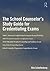 The School Counselor’s Study Guide for Credentialing Exams