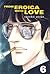 From Eroica with Love, Vol. 6