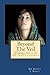 Beyond The Veil by Randy L. Noble