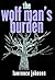 The Wolf Man's Burden