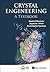 Crystal Engineering: A Text...