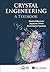 Crystal Engineering by Gautam R. Desiraju
