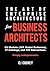 The Art of Enterprise Architecture for Business Architects