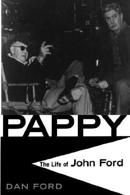 Pappy: The Life Of John Ford (Paperback)