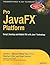 Pro JavaFX™ Platform: Scrip...