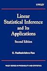 Linear Statistical Inference and its Applications (Wiley Series in Probability and Statistics)
