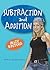 Subtraction and Addition