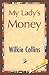 My Lady's Money