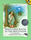 When I Was Young in the Mountains (Reading Rainbow Books)