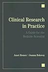 Clinical Research in Practice: A Guide for the Bedside Scientist