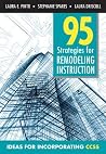 95 Strategies for Remodeling Instruction: Ideas for Incorporating CCSS 95 Strategies for Remodeling Instruction: Ideas for Incorporating CCSS