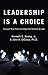 Leadership is a Choice