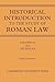 A Historical Introduction to the Study of Roman Law