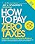 How to Pay Zero Taxes 2012