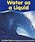 Library Book: Water As a Liquid