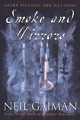 Smoke and Mirrors