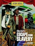Ellen Craft's Escape from Slavery