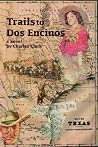 Trails to Dos Encinos Trails to Dos Encinos