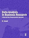 Data Analysis in Business Research: A Step-By-Step Nonparametric Approach
