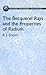 The Becquerel Rays and the Properties of Radium