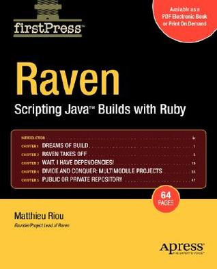 Raven: Scripting Java Builds with Ruby (Paperback)