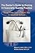 The Doctor's Guide to Owning a Financially Healthy Practice by Wayne A. Label