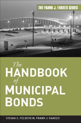 The Handbook of Municipal Bonds (Frank J. Fabozzi Series)