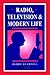 Radio, Television and Modern Life