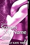 Scream My Name
