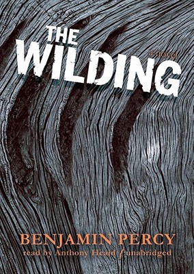 The Wilding: A Novel