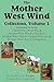 The Mother West Wind Collection, Volume 1