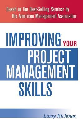 Improving Your Project Management Skills (Paperback)