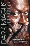 Dark Magus: The Jekyll and Hyde Life of Miles Davis