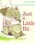 Just a Little Bit by Ann Tompert