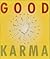 Good Karma: Summoning Positive Vibes
